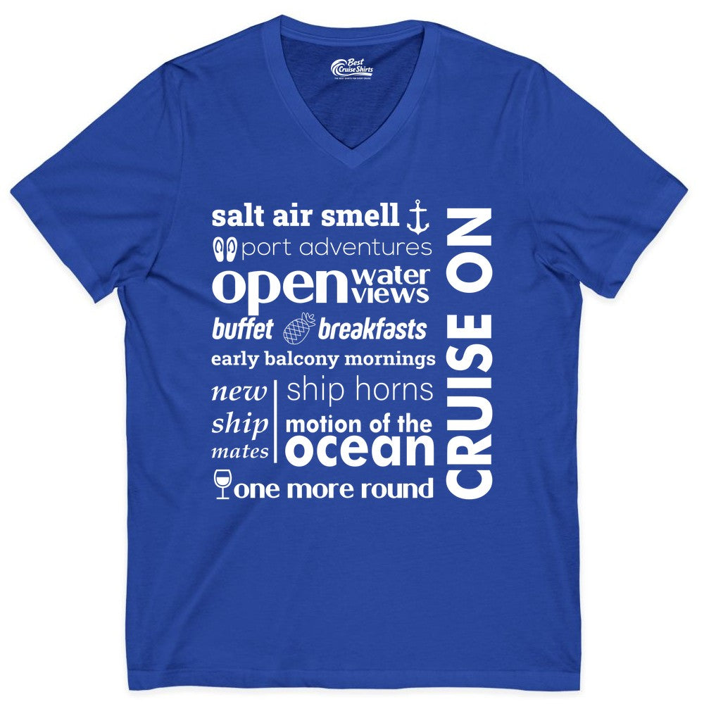 Cruise On Shirt - Cruise Vacation Outfit Ship Life Ocean View Tee (V-Neck) in True Royal - Cruise On Typography Collage Bold Nautical Ship Life Shirt