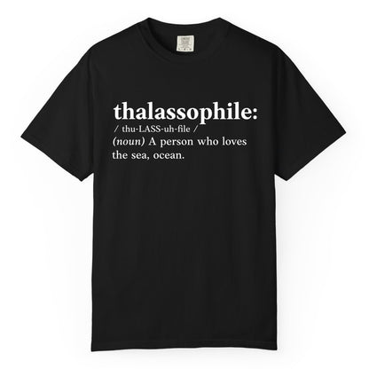 Thalassophile Shirt - Funny Sea Lover Definition Ocean Lover Gift (Comfort Color) in Black - Thalassophile Definition Shirt - Clean Ocean Lover Dictionary Tee Design