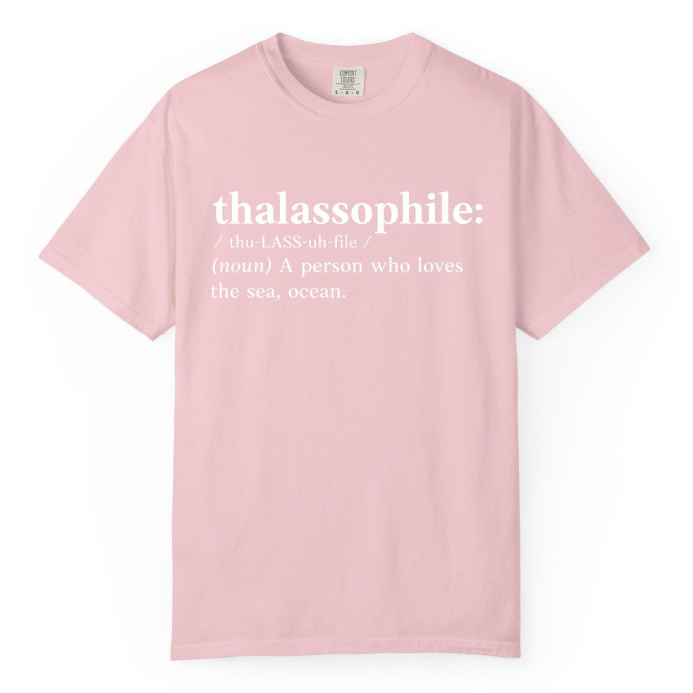 Thalassophile Shirt - Funny Sea Lover Definition Ocean Lover Gift (Comfort Color) in Blossom - Thalassophile Definition Shirt - Clean Ocean Lover Dictionary Tee Design