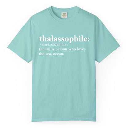 Thalassophile Shirt - Funny Sea Lover Definition Ocean Lover Gift (Comfort Color) in Chalky Mint - Thalassophile Definition Shirt - Clean Ocean Lover Dictionary Tee Design