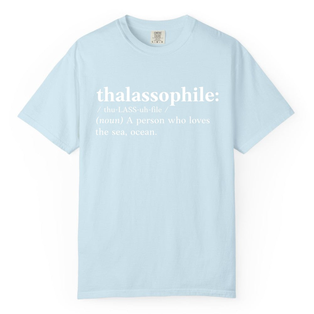 Thalassophile Shirt - Funny Sea Lover Definition Ocean Lover Gift (Comfort Color) in Chambray - Thalassophile Definition Shirt - Clean Ocean Lover Dictionary Tee Design