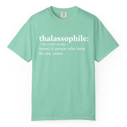 Thalassophile Shirt - Funny Sea Lover Definition Ocean Lover Gift (Comfort Color) in Island Reef - Thalassophile Definition Shirt - Clean Ocean Lover Dictionary Tee Design