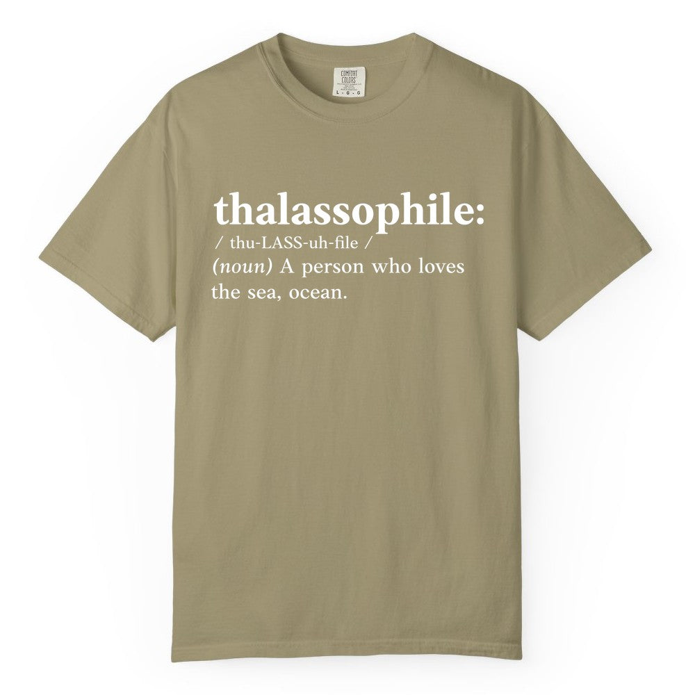 Thalassophile Shirt - Funny Sea Lover Definition Ocean Lover Gift (Comfort Color) in Khaki - Thalassophile Definition Shirt - Clean Ocean Lover Dictionary Tee Design