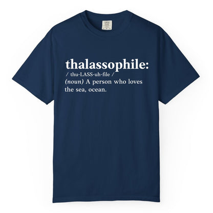 Thalassophile Shirt - Funny Sea Lover Definition Ocean Lover Gift (Comfort Color) in Navy - Thalassophile Definition Shirt - Clean Ocean Lover Dictionary Tee Design