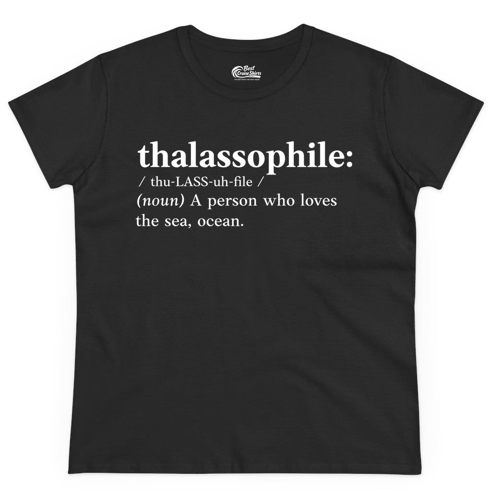 Thalassophile Shirt - Funny Sea Lover Definition Ocean Lover Gift (Ladies Tee) in Black - Thalassophile Definition Shirt - Clean Ocean Lover Dictionary Tee Design