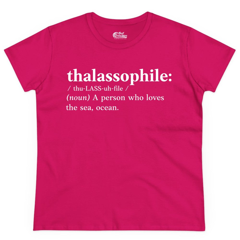 Thalassophile Shirt - Funny Sea Lover Definition Ocean Lover Gift (Ladies Tee) in Heliconia - Thalassophile Definition Shirt - Clean Ocean Lover Dictionary Tee Design