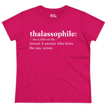 Thalassophile Shirt - Funny Sea Lover Definition Ocean Lover Gift (Ladies Tee) in Heliconia - Thalassophile Definition Shirt - Clean Ocean Lover Dictionary Tee Design