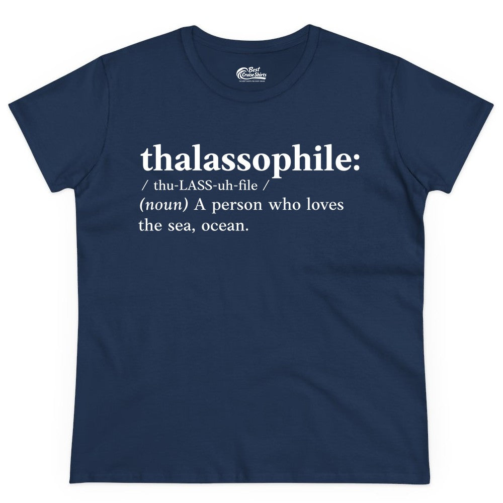 Thalassophile Shirt - Funny Sea Lover Definition Ocean Lover Gift (Ladies Tee) in Navy - Thalassophile Definition Shirt - Clean Ocean Lover Dictionary Tee Design
