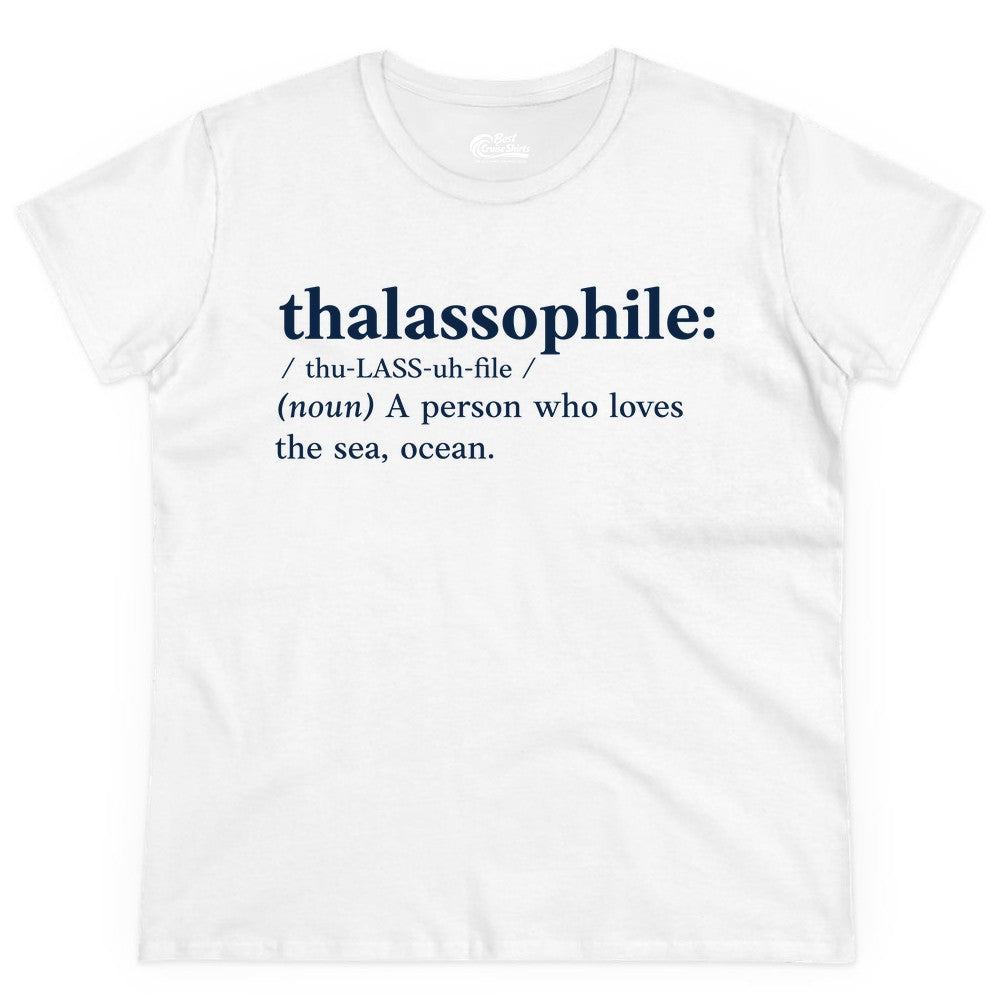 Thalassophile Shirt - Funny Sea Lover Definition Ocean Lover Gift (Ladies Tee) in White - Thalassophile Definition Shirt - Clean Ocean Lover Dictionary Tee Design