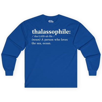 Thalassophile Shirt - Funny Sea Lover Definition Ocean Lover Gift (Long Sleeve) in Royal - Thalassophile Definition Shirt - Clean Ocean Lover Dictionary Tee Design