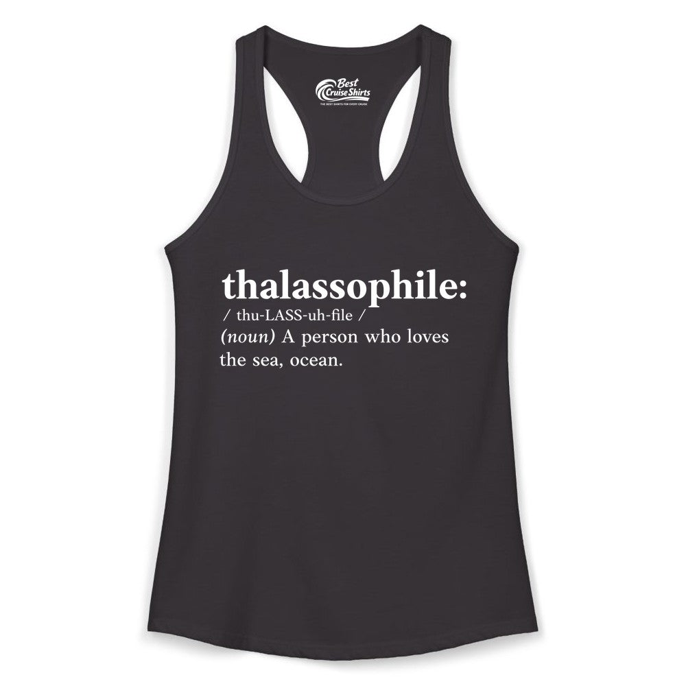 Thalassophile Shirt - Funny Sea Lover Definition Ocean Lover Gift (Ladies Tank) in Black - Thalassophile Definition Shirt - Clean Ocean Lover Dictionary Tee Design