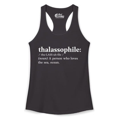 Thalassophile Shirt - Funny Sea Lover Definition Ocean Lover Gift (Ladies Tank) in Black - Thalassophile Definition Shirt - Clean Ocean Lover Dictionary Tee Design