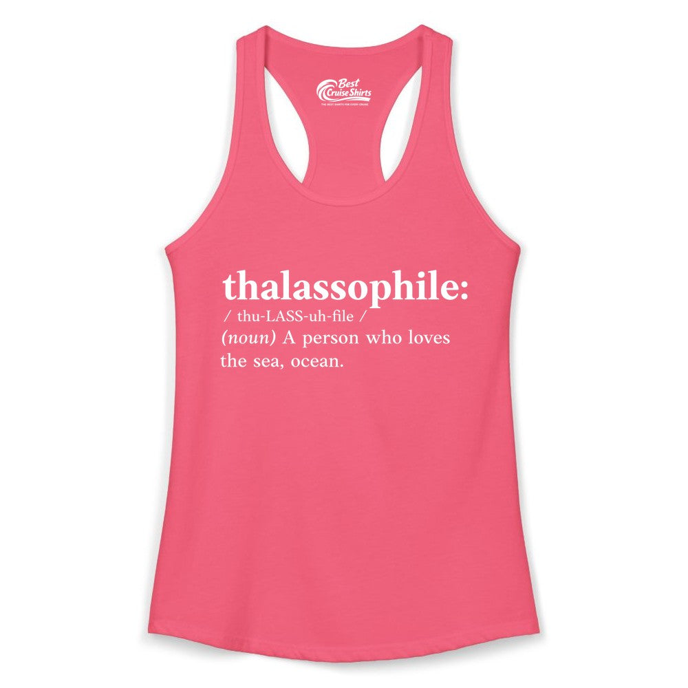 Thalassophile Shirt - Funny Sea Lover Definition Ocean Lover Gift (Ladies Tank) in Hot Pink - Thalassophile Definition Shirt - Clean Ocean Lover Dictionary Tee Design