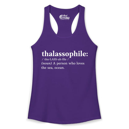 Thalassophile Shirt - Funny Sea Lover Definition Ocean Lover Gift (Ladies Tank) in Solid Purple Rush - Thalassophile Definition Shirt - Clean Ocean Lover Dictionary Tee Design