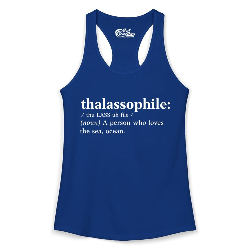 Thalassophile Shirt - Funny Sea Lover Definition Ocean Lover Gift (Ladies Tank) in Solid Royal - Thalassophile Definition Shirt - Clean Ocean Lover Dictionary Tee Design
