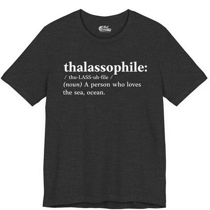Thalassophile Shirt - Funny Sea Lover Definition Ocean Lover Gift (Premium Tee) in Dark Grey Heather - Thalassophile Definition Shirt - Clean Ocean Lover Dictionary Tee Design