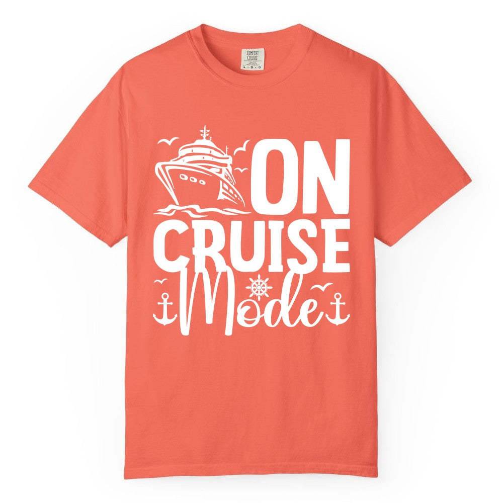 On Cruise Mode Shirt - Nautical Cruise Vacation Apparel for Travelers (Comfort Color) in Bright Salmon - On Cruise Mode Nautical Typography Shirt with Ship Anchor Helm Icons