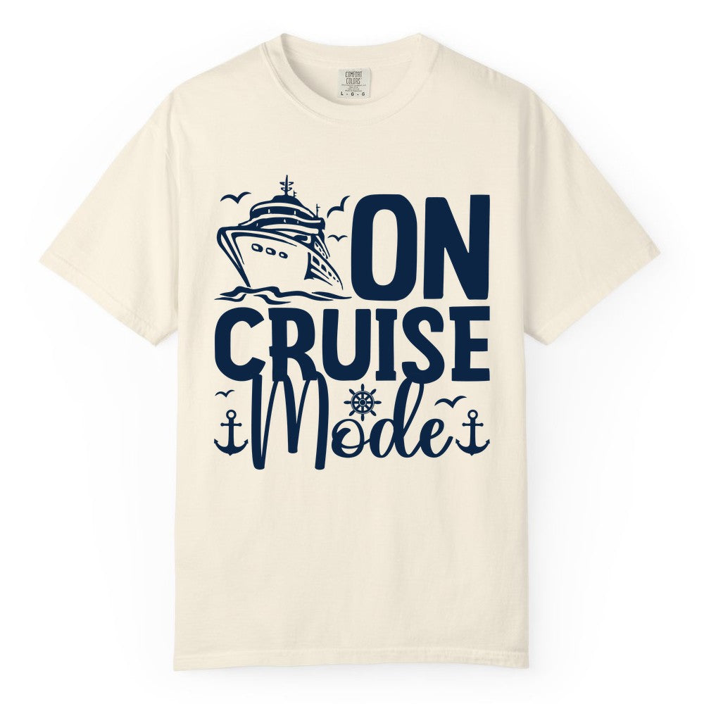 On Cruise Mode Shirt - Nautical Cruise Vacation Apparel for Travelers (Comfort Color) in Ivory - On Cruise Mode Nautical Typography Shirt with Ship Anchor Helm Icons