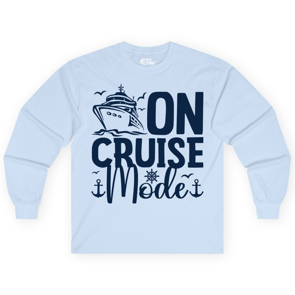 On Cruise Mode Shirt - Nautical Cruise Vacation Apparel for Travelers (Long Sleeve) in Light Blue - On Cruise Mode Nautical Typography Shirt with Ship Anchor Helm Icons