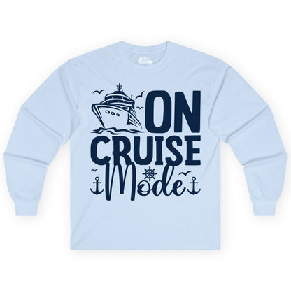 On Cruise Mode Shirt - Nautical Cruise Vacation Apparel for Travelers (Long Sleeve) in Light Blue - On Cruise Mode Nautical Typography Shirt with Ship Anchor Helm Icons