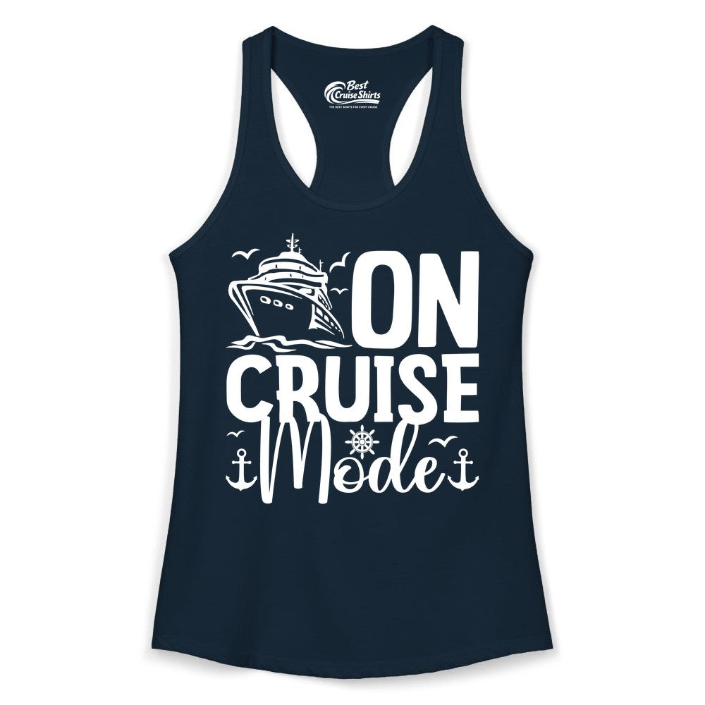On Cruise Mode Shirt - Nautical Cruise Vacation Apparel for Travelers (Ladies Tank) in Solid Midnight Navy - On Cruise Mode Nautical Typography Shirt with Ship Anchor Helm Icons