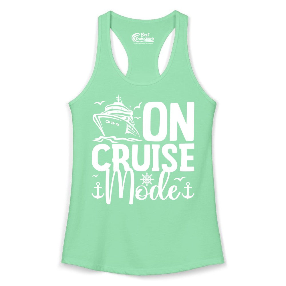 On Cruise Mode Shirt - Nautical Cruise Vacation Apparel for Travelers (Ladies Tank) in Solid Mint - On Cruise Mode Nautical Typography Shirt with Ship Anchor Helm Icons