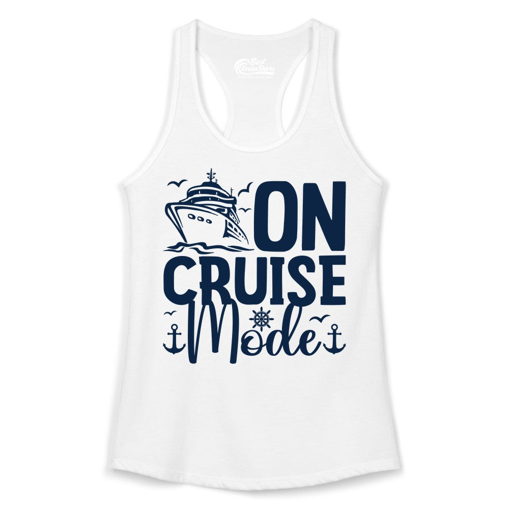 On Cruise Mode Shirt - Nautical Cruise Vacation Apparel for Travelers (Ladies Tank) in White - On Cruise Mode Nautical Typography Shirt with Ship Anchor Helm Icons
