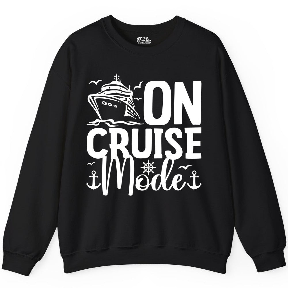 On Cruise Mode Shirt - Nautical Cruise Vacation Apparel for Travelers (Sweatshirt) in Black - On Cruise Mode Nautical Typography Shirt with Ship Anchor Helm Icons