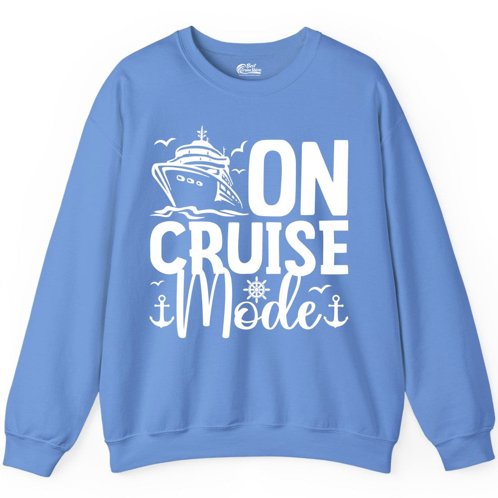 On Cruise Mode Shirt - Nautical Cruise Vacation Apparel for Travelers (Sweatshirt) in Carolina Blue - On Cruise Mode Nautical Typography Shirt with Ship Anchor Helm Icons