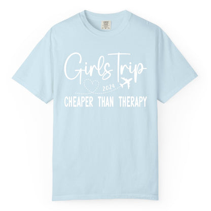 Girls Trip Shirt 2024 - Cheaper Than Therapy Girls Vacation Tee (Comfort Color) in Chambray - Girls Trip 2024 Cheaper Than Therapy Airplane Heart Travel Shirt
