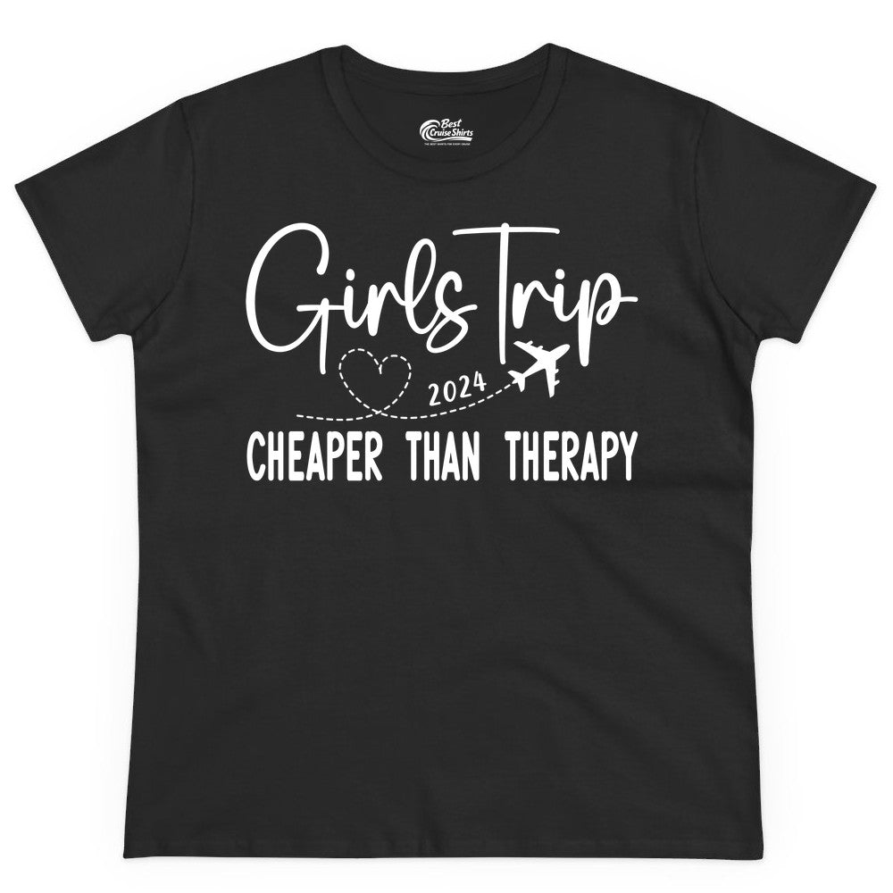 Girls Trip Shirt 2024 - Cheaper Than Therapy Girls Vacation Tee (Ladies Tee) in Black - Girls Trip 2024 Cheaper Than Therapy Airplane Heart Travel Shirt
