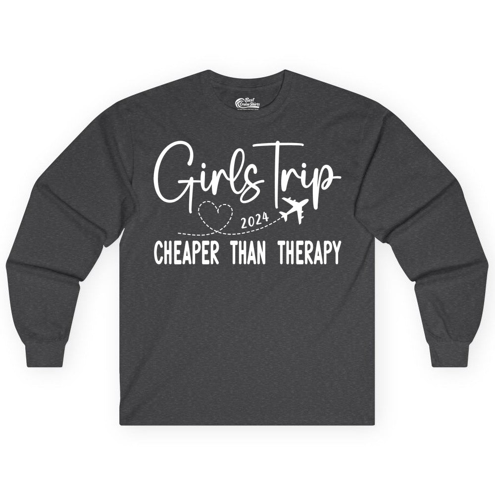 Girls Trip Shirt 2024 - Cheaper Than Therapy Girls Vacation Tee (Long Sleeve) in Dark Heather - Girls Trip 2024 Cheaper Than Therapy Airplane Heart Travel Shirt
