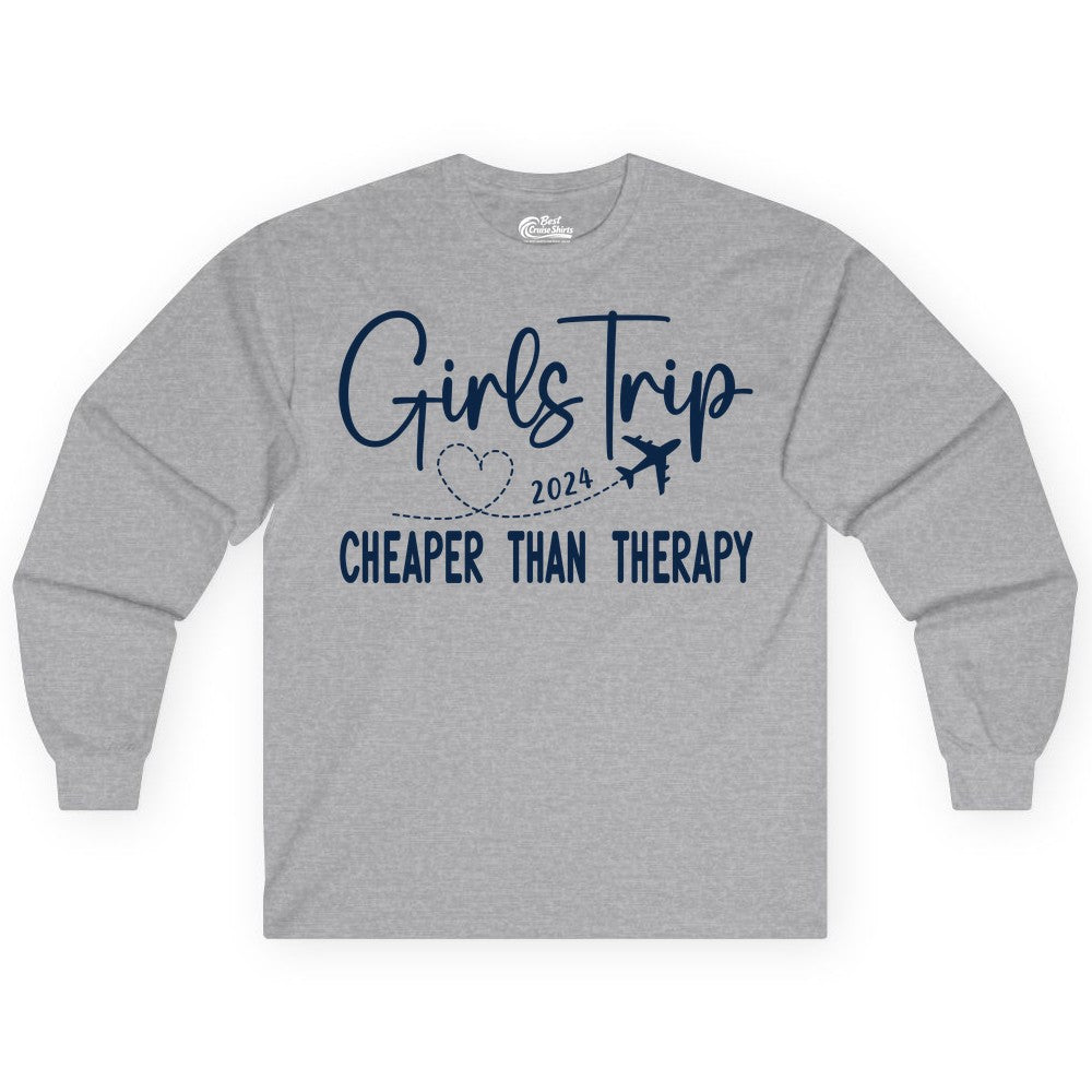 Girls Trip Shirt 2024 - Cheaper Than Therapy Girls Vacation Tee (Long Sleeve) in Sport Grey - Girls Trip 2024 Cheaper Than Therapy Airplane Heart Travel Shirt