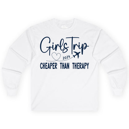 Girls Trip Shirt 2024 - Cheaper Than Therapy Girls Vacation Tee (Long Sleeve) in White - Girls Trip 2024 Cheaper Than Therapy Airplane Heart Travel Shirt