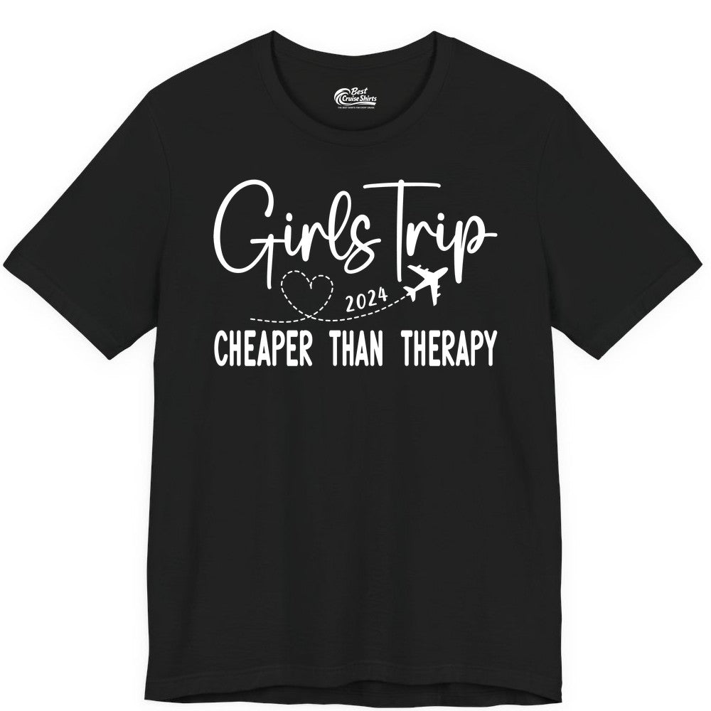 Girls Trip Shirt 2024 - Cheaper Than Therapy Girls Vacation Tee (Premium Tee) in Black - Girls Trip 2024 Cheaper Than Therapy Airplane Heart Travel Shirt