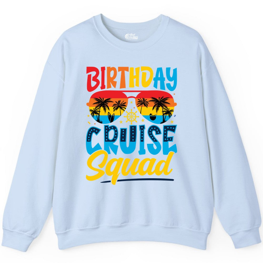 Birthday Cruise Squad Shirt - Tropical Sunset Group Cruise Apparel (Sweatshirt) in Light Blue - Birthday Cruise Squad Tropical Sunset Palm Tree Group Shirt