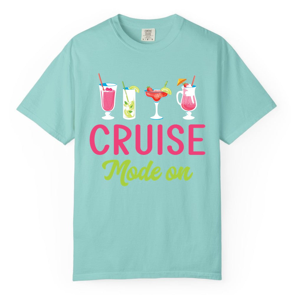 Cruise Mode On Shirt - Fun Cocktail Cruise Shirt for Vacations (Comfort Color) in Chalky Mint - Cruise Mode On Shirt - Colorful Tropical Cocktails Vacation Vibes