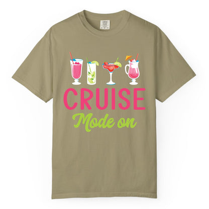 Cruise Mode On Shirt - Fun Cocktail Cruise Shirt for Vacations (Comfort Color) in Khaki - Cruise Mode On Shirt - Colorful Tropical Cocktails Vacation Vibes