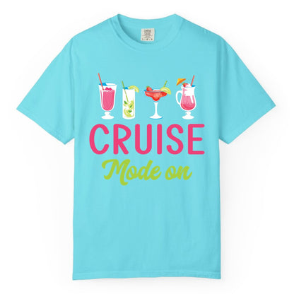 Cruise Mode On Shirt - Fun Cocktail Cruise Shirt for Vacations (Comfort Color) in Lagoon Blue - Cruise Mode On Shirt - Colorful Tropical Cocktails Vacation Vibes