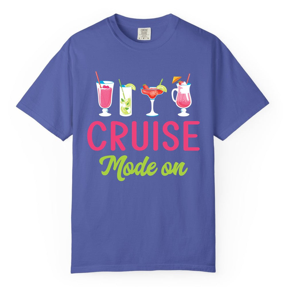 Cruise Mode On Shirt - Fun Cocktail Cruise Shirt for Vacations (Comfort Color) in Periwinkle - Cruise Mode On Shirt - Colorful Tropical Cocktails Vacation Vibes