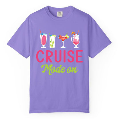 Cruise Mode On Shirt - Fun Cocktail Cruise Shirt for Vacations (Comfort Color) in Violet - Cruise Mode On Shirt - Colorful Tropical Cocktails Vacation Vibes