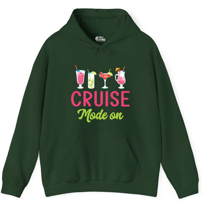 Cruise Mode On Shirt - Fun Cocktail Cruise Shirt for Vacations (Hoodie) in Forest Green - Cruise Mode On Shirt - Colorful Tropical Cocktails Vacation Vibes