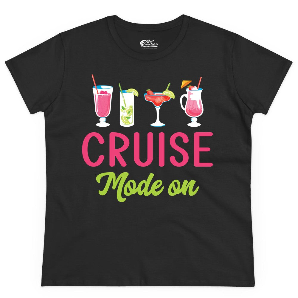 Cruise Mode On Shirt - Fun Cocktail Cruise Shirt for Vacations (Ladies Tee) in Black - Cruise Mode On Shirt - Colorful Tropical Cocktails Vacation Vibes