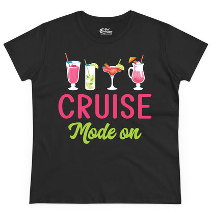 Cruise Mode On Shirt - Fun Cocktail Cruise Shirt for Vacations (Ladies Tee) in Black - Cruise Mode On Shirt - Colorful Tropical Cocktails Vacation Vibes