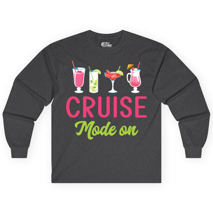 Cruise Mode On Shirt - Fun Cocktail Cruise Shirt for Vacations (Long Sleeve) in Dark Heather - Cruise Mode On Shirt - Colorful Tropical Cocktails Vacation Vibes