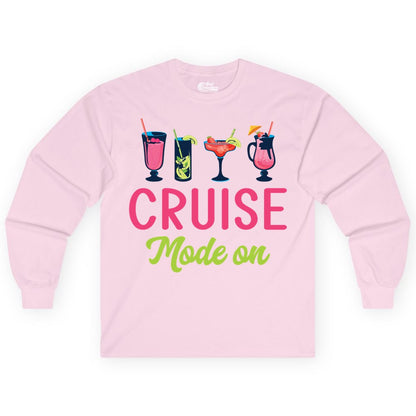 Cruise Mode On Shirt - Fun Cocktail Cruise Shirt for Vacations (Long Sleeve) in Light Pink - Cruise Mode On Shirt - Colorful Tropical Cocktails Vacation Vibes