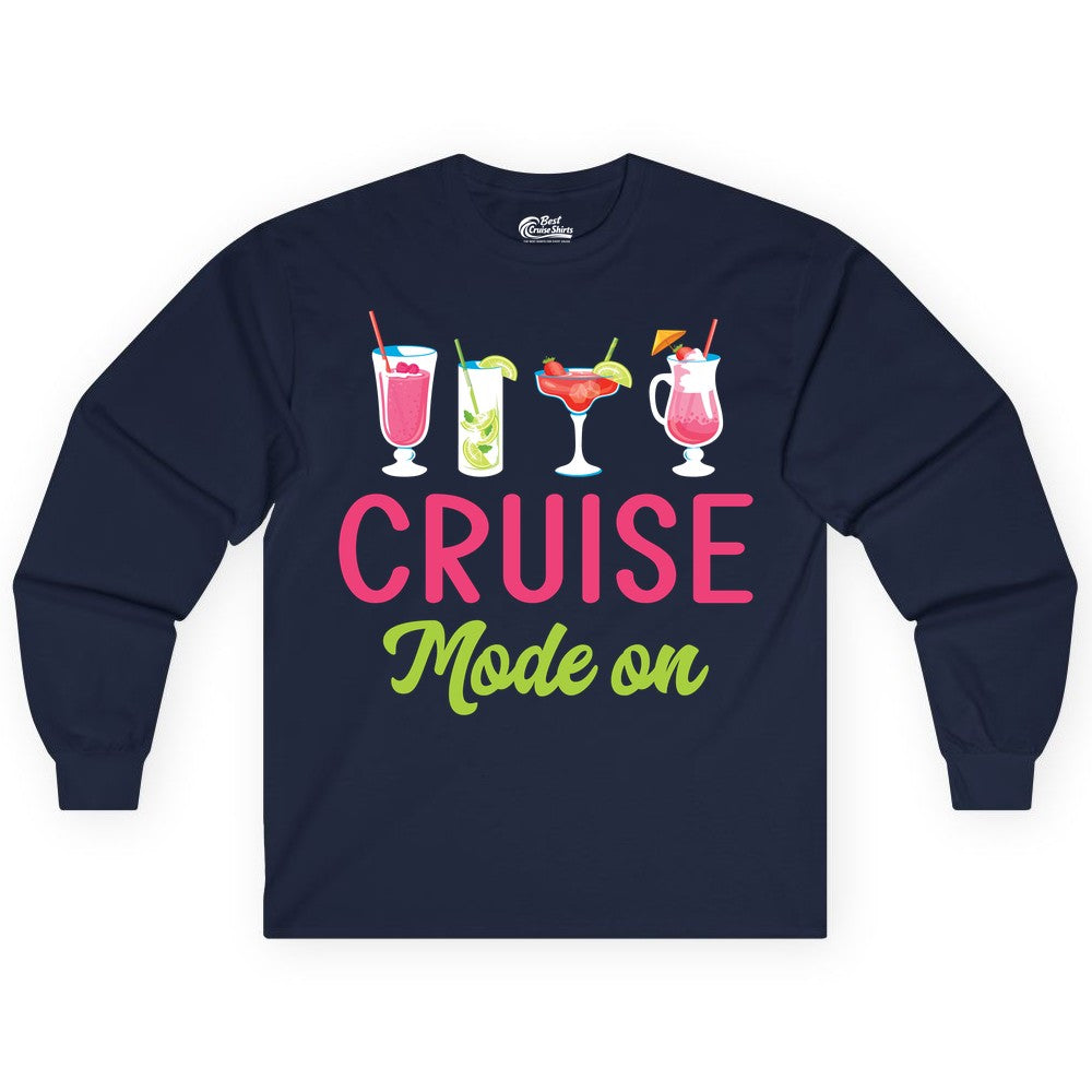 Cruise Mode On Shirt - Fun Cocktail Cruise Shirt for Vacations (Long Sleeve) in Navy - Cruise Mode On Shirt - Colorful Tropical Cocktails Vacation Vibes