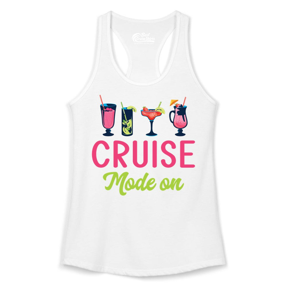 Cruise Mode On Shirt - Fun Cocktail Cruise Shirt for Vacations (Ladies Tank) in White - Cruise Mode On Shirt - Colorful Tropical Cocktails Vacation Vibes