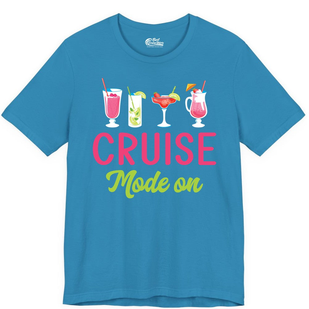 Cruise Mode On Shirt - Fun Cocktail Cruise Shirt for Vacations (Premium Tee) in Aqua - Cruise Mode On Shirt - Colorful Tropical Cocktails Vacation Vibes
