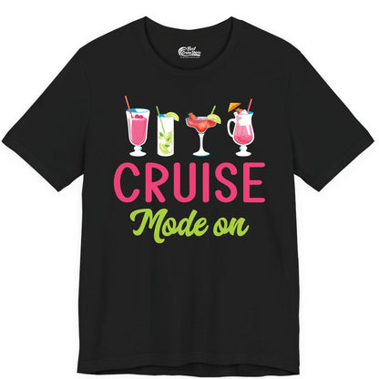 Cruise Mode On Shirt - Fun Cocktail Cruise Shirt for Vacations (Premium Tee) in Black - Cruise Mode On Shirt - Colorful Tropical Cocktails Vacation Vibes